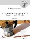 immagine di La caffettiera su Marte