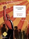 SAHEBI ALESSANDRO, Questione di classe