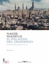 immagine di Il palazzo del desiderio Trilogia del Cairo Vol 2