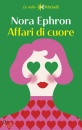 EPHRON NORA, Affari di cuore