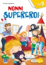 CAPITANIO CINZIA, Nonni super eroi