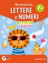 Aa.vv., Mi esercito con lettere e numeri 7+. attività e g
