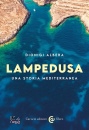 immagine di Lampedusa Una storia mediterranea