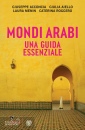 immagine di Mondi arabi una guida essenziale