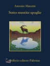 MANZINI ANTONIO, Sotto mentite spoglie