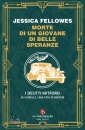 FELLOWES JESSICA, Morte di un giovane di belle speranze (2)i delitti