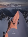 TIBBETTS BEN, Alpenglow. Le pi belle vie ...ai 4000 delle Alpi, Ben Tibbets - Vividolomiti,  2025