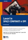immagine di Lavori in spazi confinati e DPI  Guida Pratica