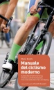 FISCHI PIERO, Manuale del ciclismo moderno.