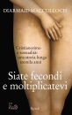 immagine Siate fecondi e moltiplicatevi Cristianesimo e ...