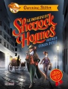 STILTON GERONIMO, Le indagini di Sherlock Holmes