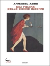 ABBS ANNABEL, Mai fidarsi delle donne insonni