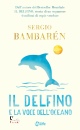 BAMBAREN SERGIO, Il delfino e la voce dell