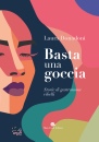 immagine di Basta una goccia. Storie di gastronome ribelli