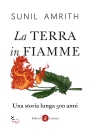 immagine La terra in fiamme Una storia lunga 500 anni