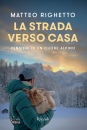 RIGHETTO MATTEO, La strada verso casa