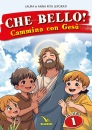 immagine di Che bello! Cammina con Ges Vol 1