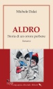 Dalai Michele, Aldro. storia di un orrore perbene
