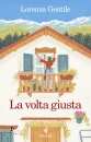 immagine di La volta giusta