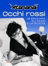 immagine Occhi rossi Se bruciano gli occhi  la felicit