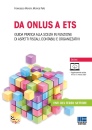 MORONI F.- PETA M., Da ONLUS a ETS Guida pratica alla scelta