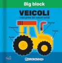 immagine di Veicoli I miei primi 50 veicoli tattili Big block