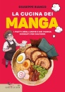 immagine di Cucina dei manga i piatti degli anime e dei manga