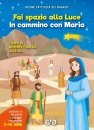 immagine di Fai spazio alla luce In cammino con Maria
