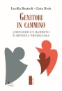 Rech Clara, Genitori in cammino Crescere un bambino  impresa
