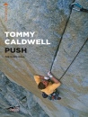 CALDWELL TOMMY, Push The Dawn Wall