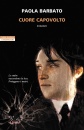 BARBATO PAOLA, Cuore capovolto