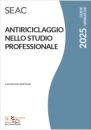 CENTRO STUDI SEAC, Antiriciclaggio nello studio professionale 2025, Seac, Trento 2025