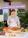 immagine La mia cucina per tutti Oltre 150 ricette facili..