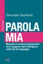 immagine di Parola mia Manuale di scrittura professionale