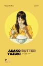 YUZUKI ASAKO, Butter