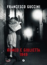 Guccini Francesco, Romeo e Giulietta 1949
