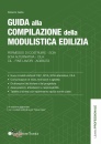 GALLIA ROBERTO, Guida alla compilazione della modulistica edilizia