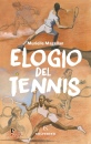 MAGELLAN MURIELLE, Elogio del tennis