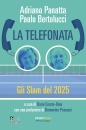 PANATTA - BERTOLUCCI, La telefonata Gli Slam del 2025