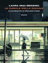 IMAI MESSINA LAURA, Le parole della pioggia