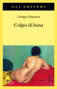SIMENON GEORGES, Colpo di luna