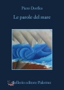 DORFLES PIERO, Le parole del mare Letteratura e navigazione