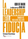 DE BIASIO IGOR, La leadership della fiducia