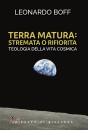 immagine Terra matura: stremata o rifiorita ...