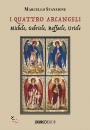immagine I quattro arcangeli Michele, Gabriele, Raffaele,