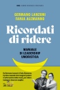 LANZONI - ALEMANNO, Ricordati di ridere Manuale di leadership umorista