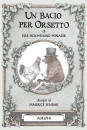 SENDAK - MINARIK, Un bacio per Orsetto