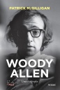 MCGILLIGAN PATRICK, Woody Allen  Una biografia