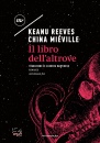 REEVES - MIEVILLE, Il libro dell