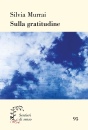 Murrai Silvia, Sulla gratitudine
